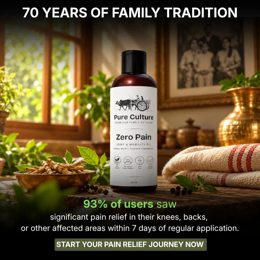 Pure Culture Zero Pain – Traditional Herbal Joint & Mobility Oil for Knee, Back & Joint Care | 100 mL