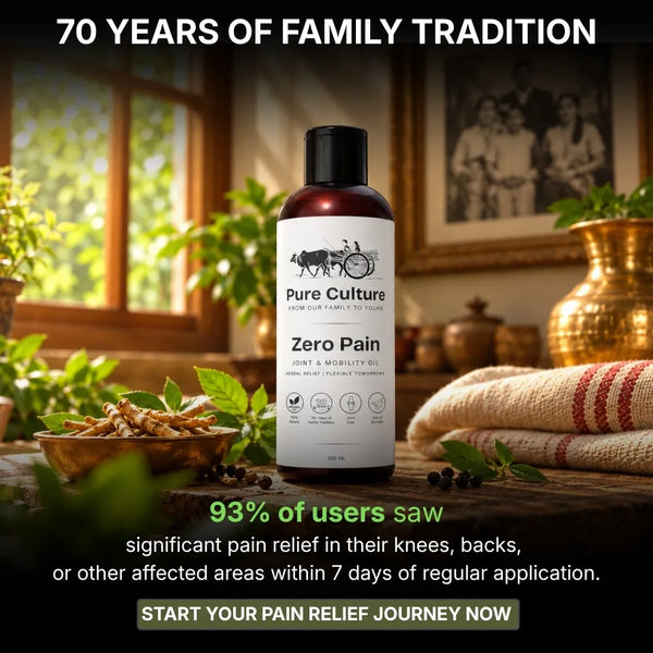Pure Culture Zero Pain – Traditional Herbal Joint & Mobility Oil for Knee, Back & Joint Care | 100 mL